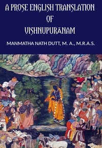 A Prose English Translation of Vishnupuranam