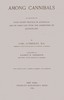 Among Cannibals: An Account of Four Years' Travels in Australia and of Camp Life With the Aborigines of Queensland