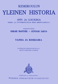 Keskikoulun Yleinen Historia. 1. Vanha ja Keskiaika