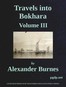 Travels into Bokhara (Volume 3 of 3)