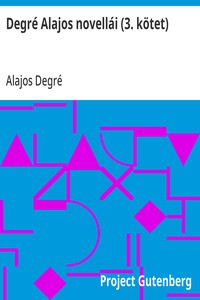 Degré Alajos novellái (3. kötet)