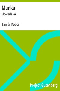 Munka :  Elbeszélések