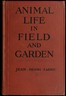 Animal Life in Field and Garden