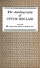 The Autobiography of Upton Sinclair