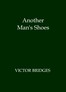 Another Man's Shoes