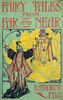 Fairy tales from far and near