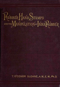 Rubber Hand Stamps and the Manipulation of Rubber