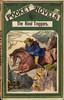 The Rival Trappers: or, Old Pegs, The Mountaineer
