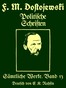 Sämtliche Werke 13 :  Politische Schriften