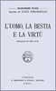 L'uomo, la bestia e la virtù