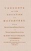 Thoughts on the Education of Daughters