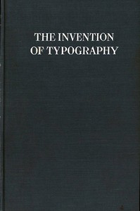 The Invention of Typography