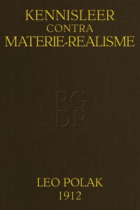 Kennisleer contra Materie-Realisme: Bijdrage tot "Kritiek" en Kantbegrip