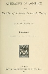 Antimachus of Colophon and the Position of Women in Greek Poetry
