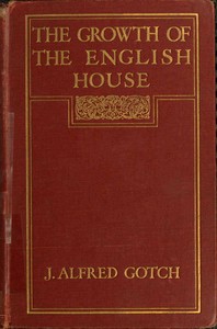 The Growth of the English House