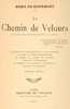 Le chemin de velours; Nouvelles dissociations d'idées