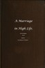 A Marriage in High Life, Volume II