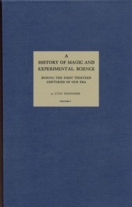 A History of Magic and Experimental Science, Volume 1 (of 2)