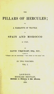 The pillars of Hercules :  or, A narrative of travels in Spain and Morocco in 1848; vol. 1