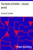 The Poems of Schiller — Second period