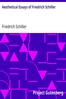 Aesthetical Essays of Friedrich Schiller