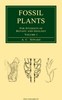 Fossil plants, Vol. 1 :  [A text-book] for students of botany and geology