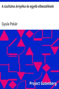 A szultána árnyéka és egyéb elbeszélések