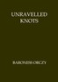 Unravelled Knots