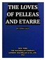 The loves of Pelleas and Etarre