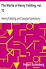 The Works of Henry Fielding, vol. 12