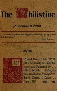 The Philistine :  a periodical of protest (Vol. I, No. 1, June 1895)