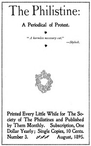 The Philistine :  a periodical of protest (Vol. I, No. 3, August 1895)