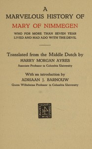 A marvelous history of Mary of Nimmegen