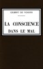 La conscience dans le mal: roman