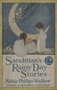 Sandman's rainy day stories