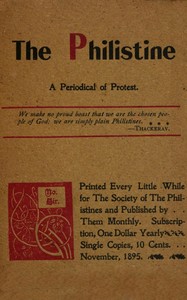 The Philistine :  a periodical of protest (Vol. I, No. 6, November 1895)
