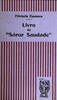 Livro de "Soror Saudade"