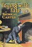 Toying with fate; or, Nick Carter's narrow shave