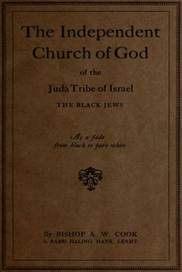 The Independent Church of God of the Juda Tribe of Israel: The Black Jews