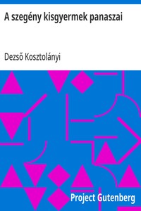 A szegény kisgyermek panaszai