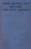 Der Graf von Saint-Germain: Das Leben eines Alchimisten