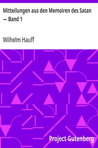 Mitteilungen aus den Memoiren des Satan — Band 1
