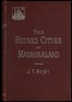 The ruined cities of Mashonaland: Being a record of excavation and exploration in 1891