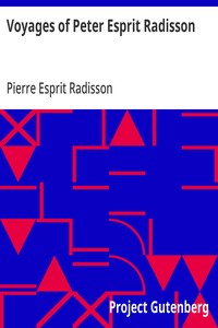 Voyages of Peter Esprit Radisson
