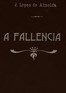A fallencia