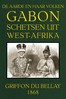 Gabon: schetsen uit West-Afrika