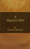 A vagrant wife