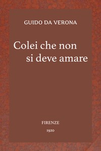 Colei che non si deve amare: romanzo