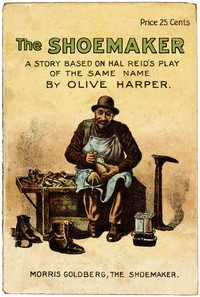 The shoemaker :  A powerful picture of nature, adapted from Hal Reid's famous drama of the same name