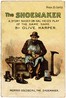 The shoemaker :  A powerful picture of nature, adapted from Hal Reid's famous drama of the same name
